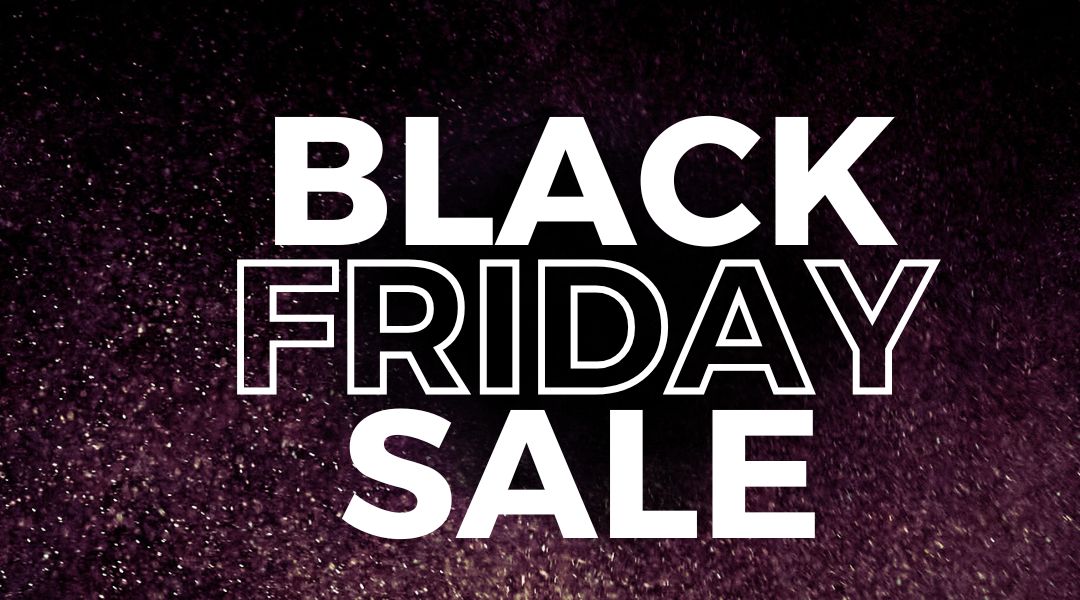 BLACK FRIDAY